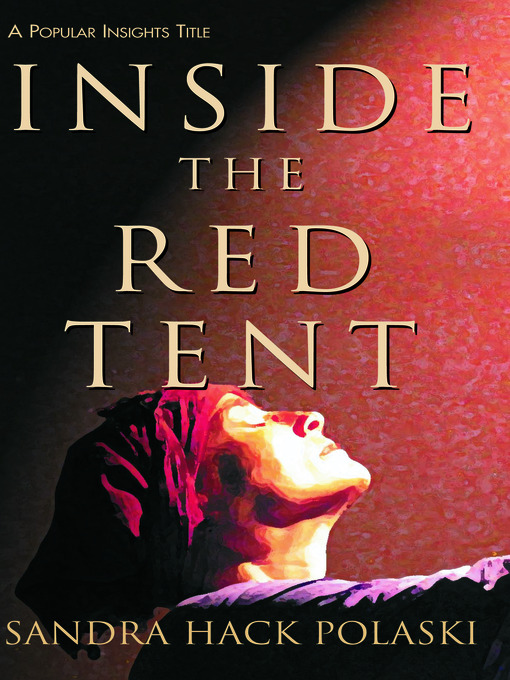 Title details for Inside the Red Tent by Sandra Hack Polaski - Available